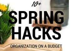 10+ Spring Hacks on a Budget 10+ Spring Hacks on a Budget