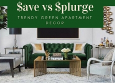Save vs Splurge: Trendy Green Decor Ideas Save vs Splurge: Trendy Green Decor Ideas